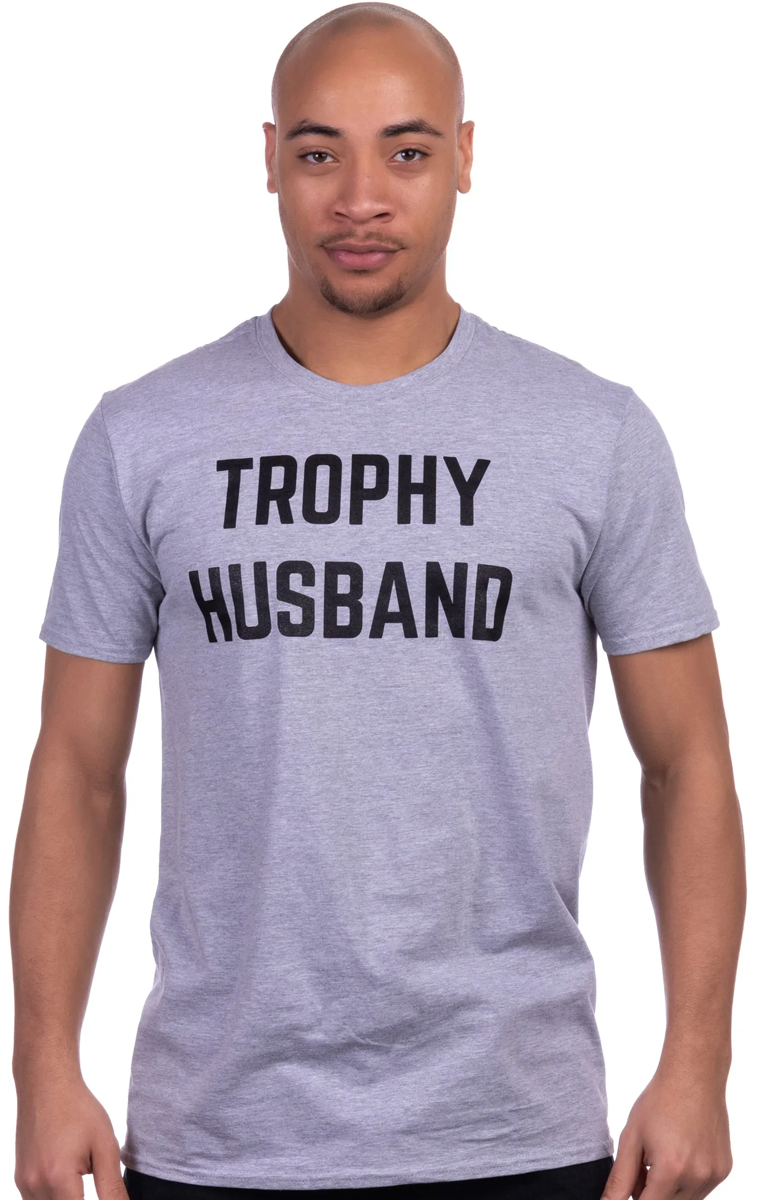 Ann Arbor T-shirt Co. Trophy Husband | Funny Dad Joke Groom Humor Marriage Anniversary Hubby Saying Cute Dude Men's T-Shirt (Grey, L)