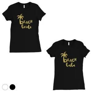 Beach Bride Babe Palm Tree-GOLD Womens T-Shirt Adorable Summer Gift