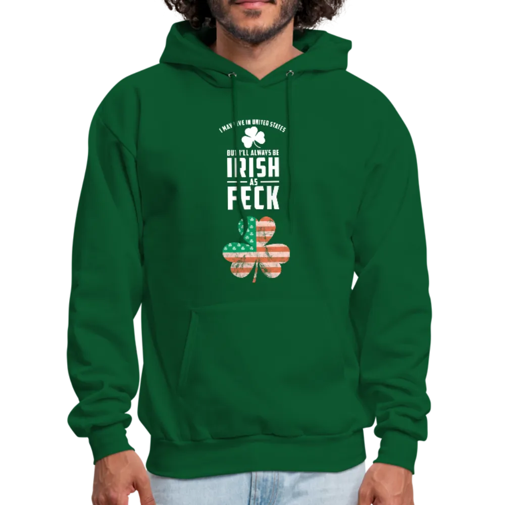 Irish As Feck Men's Hoodie